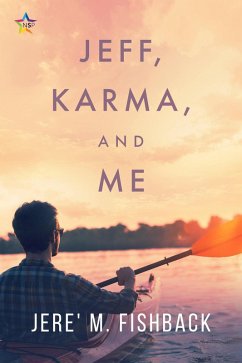 Jeff, Karma, and Me (eBook, ePUB) - Fishback, Jere' M.