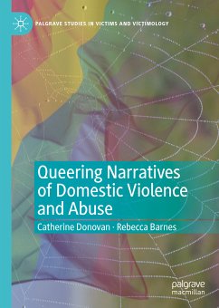 Queering Narratives of Domestic Violence and Abuse (eBook, PDF) - Donovan, Catherine; Barnes, Rebecca