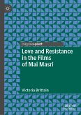 Love and Resistance in the Films of Mai Masri (eBook, PDF)