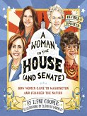 A Woman in the House (and Senate) (Revised and Updated) (eBook, ePUB)