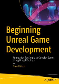 Beginning Unreal Game Development (eBook, PDF) - Nixon, David