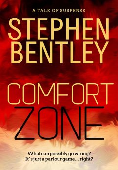 Comfort Zone: A Tale of Suspense (eBook, ePUB) - Bentley, Stephen