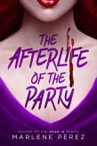 The Afterlife of the Party (eBook, ePUB)