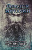 Magick Revived (Destiny Defined, #4) (eBook, ePUB) Magick Revived (Destiny Defined, #4) (eBook, ePUB)