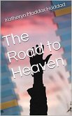 The Road to Heaven (Bible Text Studies, #3) (eBook, ePUB)