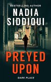 Preyed Upon (Dark Place collection) (eBook, ePUB)