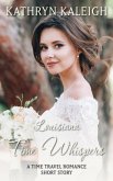 Louisiana Time Whispers: A Time Travel Romance Short Story (eBook, ePUB)