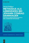 Methodus als Lebensweg bei Johann Conrad Dannhauer (eBook, ePUB)