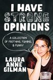 I Have Strong Opinions (eBook, ePUB)