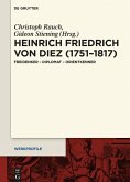 Heinrich Friedrich von Diez (1751-1817) (eBook, ePUB)