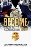How to Become Rich: God's Plan for Financial Prosperity (eBook, ePUB)