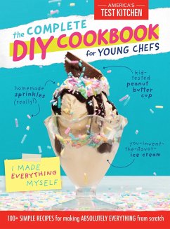 The Complete DIY Cookbook for Young Chefs (eBook, ePUB)