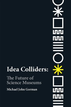Idea Colliders (eBook, ePUB) - Gorman, Michael John