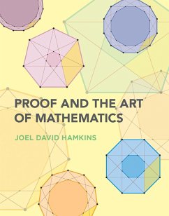 Proof and the Art of Mathematics (eBook, ePUB) - Hamkins, Joel David