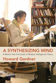 A Synthesizing Mind (eBook, ePUB)