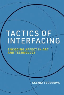 Tactics of Interfacing (eBook, ePUB) - Fedorova, Ksenia