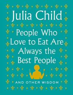 Cover People Who Love to Eat Are Always the Best People (eBook, ePUB)