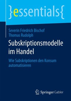 Subskriptionsmodelle im Handel - Bischof, Severin Friedrich;Rudolph, Thomas