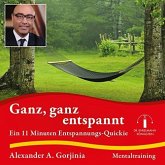 Ganz, ganz entspannt