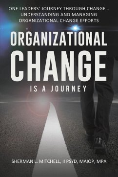 Organizational Change is a Journey - Mitchell, II Sherman Lee