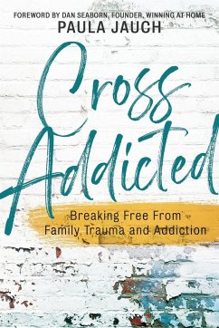 Cross Addicted - Jauch, Paula