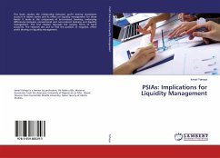 PSIAs: Implications for Liquidity Management