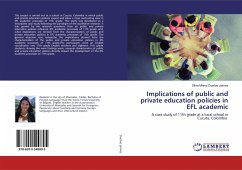 Implications of public and private education policies in EFL academic - Dueñas Jaimes, Silvia Milena