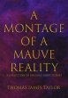 A Montage of a Mauve Reality (eBook,... - Bild 1