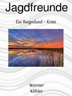 Jagdfreunde (eBook, ePUB) - Köhler, Werner