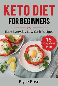 Keto Diet for Beginners - Bose, Elyse