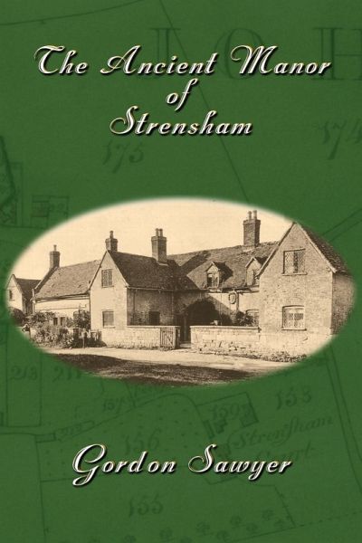 The Ancient Manor of Strensham The Ancient Manor of Strensham