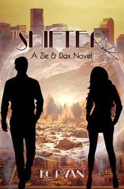 Shifter (Zie and Dax, #1) (eBook, ePUB) - Ryan, Kc