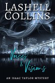 Voices & Visions (Isaac Taylor Mystery Series, #1) (eBook, ePUB)