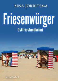 Friesenwürger. Ostfrieslandkrimi (eBook, ePUB) - Jorritsma, Sina