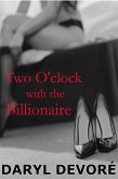 Two O'clock with the Billionaire (eBook, ePUB)