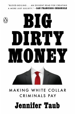 Big Dirty Money (eBook, ePUB) - Taub, Jennifer