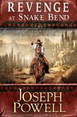 Revenge at Snake Bend (The Texas Riders Western #1) (A Western Frontier Fiction) (eBook, ePUB)