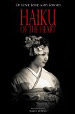 Haiku of The Heart (Poetry by Julian Bound) (eBook, ePUB)