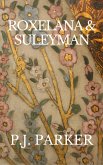 Roxelana & Suleyman (eBook, ePUB)