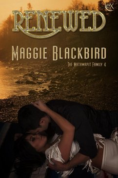 Renewed (The Matawapit Family Series, #4) (eBook, ePUB) - Blackbird, Maggie