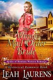 The Wrong Mail Order Bride (#12, Brides of Montana Western Romance) (A Historical Romance Book) (eBook, ePUB)