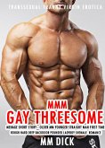 MMM Gay Threesome Menage Short Story - Older MM Younger Straight Man First Time Rough Hard Deep Backdoor Pounded Ladyboy Shemale Romance (Transsexual Tranny Virgin Erotica, #1) (eBook, ePUB)