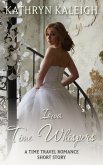 Iowa Time Whispers: A Time Travel Romance Short Story (eBook, ePUB) Iowa Time Whispers: A Time Travel Romance Short Story (eBook, ePUB)