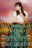 Mail Order Bride and Her Sheriff (#7, Brides of Montana Western Romance) (A Historical Romance Book) (eBook, ePUB)
