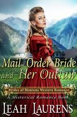 Mail Order Bride and Her Outlaw (#2, Brides of Montana Western Romance) (A Historical Romance Book) (eBook, ePUB)