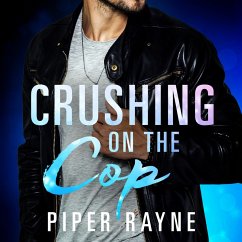 Crushing on the Cop (Saving Chicago 2) (MP3-Download) - Rayne, Piper