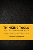 Thinking Tools for Creativity and Innovation (eBook, ePUB)
