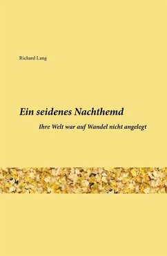 Ein seidenes Nachthemd (eBook, ePUB) - Lang, Richard