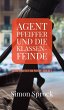 Agent Pfeiffer und die Klassenfeinde... - Bild 1