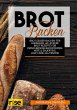 Brot Backen (eBook, ePUB) - Bild 1